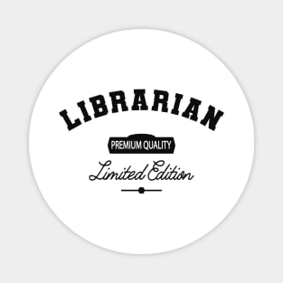 Librarian - Premium Quality Limited Edition Magnet